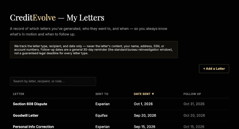 The My Letters dashboard, listing which letters were sent, to which bureau, and their follow-up dates, with a note that letter content and personal details are never stored.